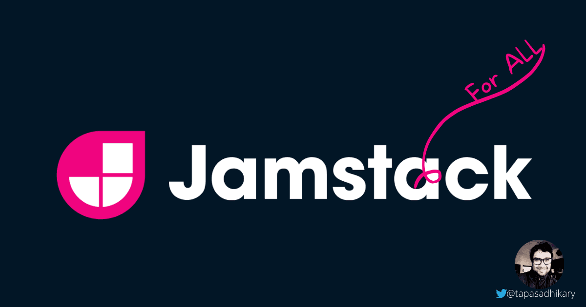 Jamstack for All