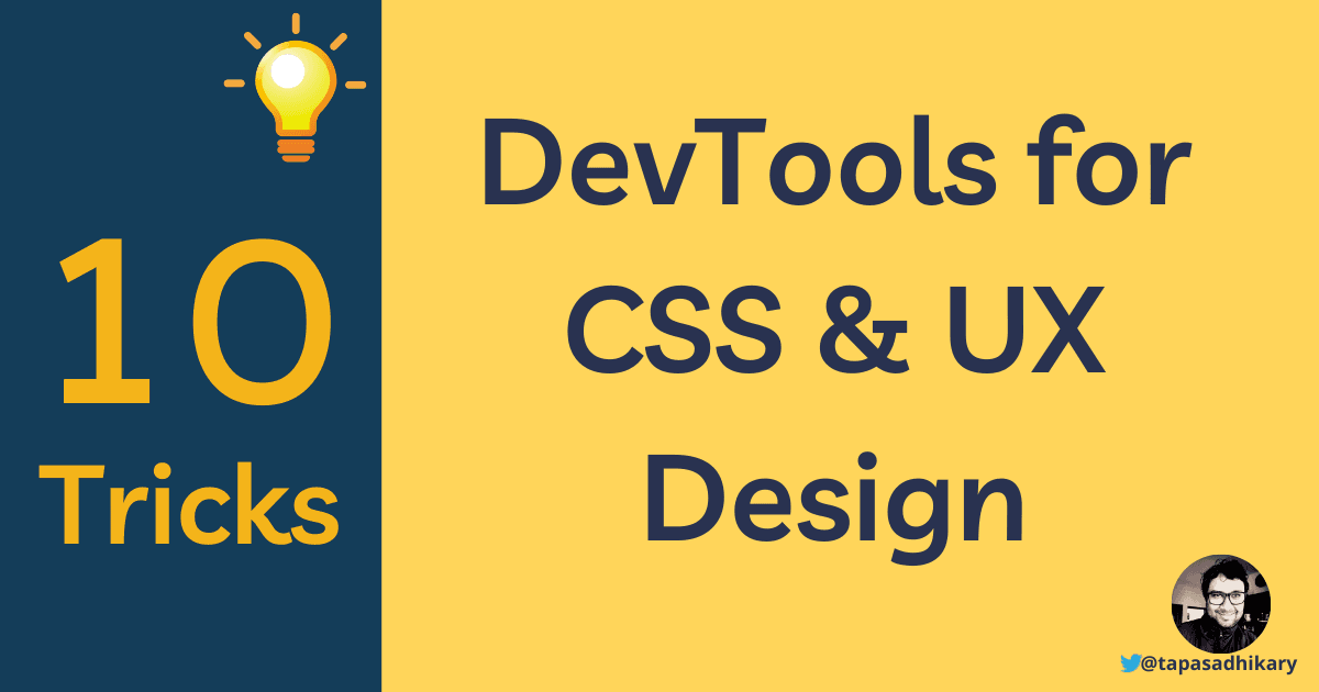 10 DevTools tricks to help you with CSS and UX design