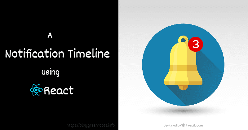 A Notification Timeline using React
