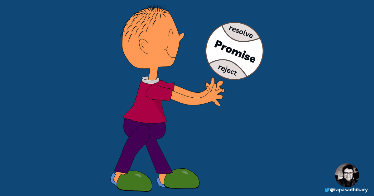 JavaScript Promises - Explain Like I'm Five