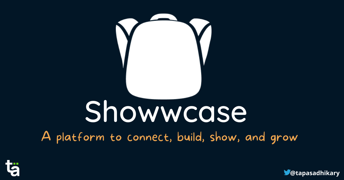 Let's Showwcase - A platform to connect, build, show, and grow